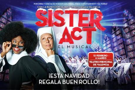 SISTER ACT, THE MUSICAL arrives in Valencia blessed by Broadway