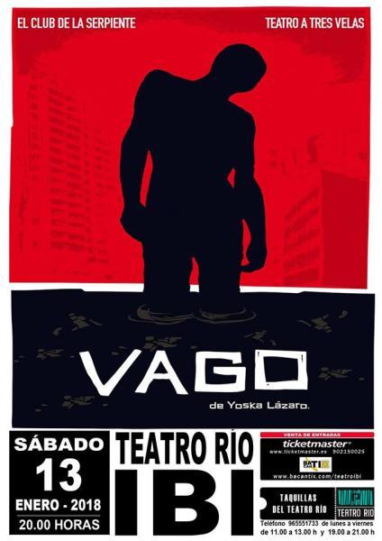 VAGO- Teatro Río Ibi