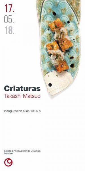 Exposición "Criaturas" de Takashi Matsuo