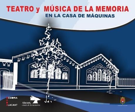 Ciclo Teatro y Música de la Memoria Alicante Julio 2018
