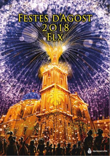 August 2018 Fiesta Programme in Elche Patroness Festivities in honour of the Virgin of the Assumption