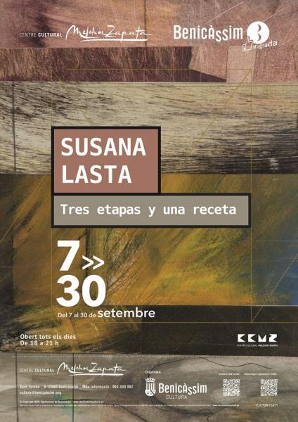 Exposición de Susana Lasta: Tres etapas y una receta