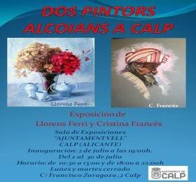 EXPOSICIÓN "DOS PINTORS ALCOIANS A CALP". LLORENS FERRI Y CRISTINA FRANCÉS